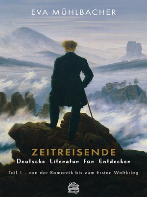 cover image of Zeitreisende--Deutsche Literatur für Entdecker